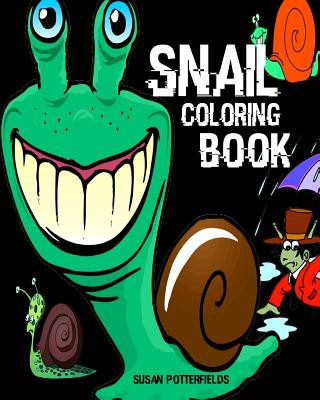 Książka Snail Coloring Book Susan Potterfields