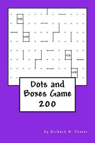 Книга Dots and Boxes Game: 200 Richard B Foster