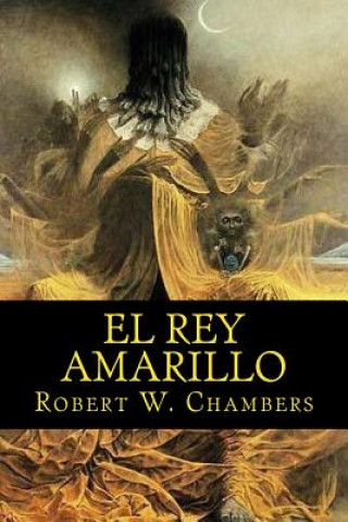 Kniha El rey amarillo Robert W Chambers