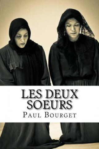 Książka Les Deux Soeurs Paul Bourget