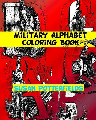 Buch Military Alphabet Coloring Book Susan Potterfields