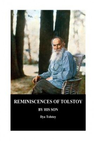 Książka Reminiscences of Tolstoy By His Son Ilya Tolstoy