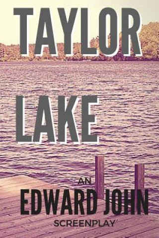 Carte Taylor Lake Edward John