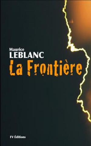 Książka La fronti?re Maurice Leblanc