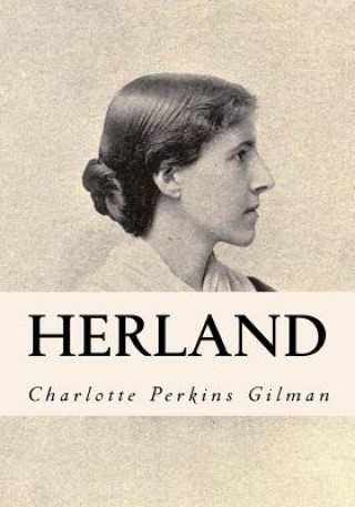 Книга Herland Charlotte Perkins Gilman