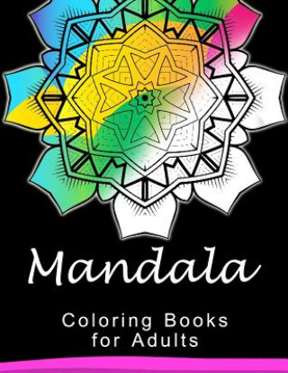 Kniha Mandala Coloring Book for Adult: This adult Coloring book turn you to Mindfulness Peaceful Publishing