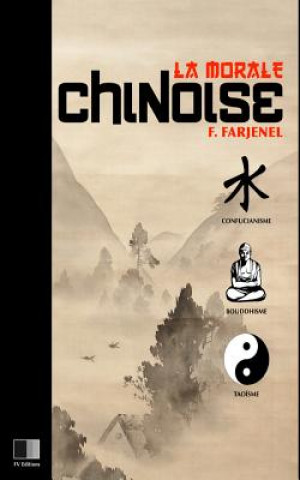 Kniha La morale Chinoise Ferdinand Farjenel