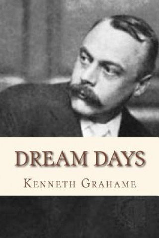 Carte Dream Days Kenneth Grahame