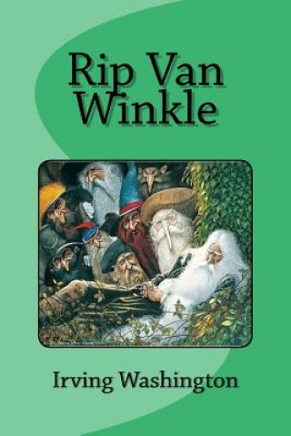 Könyv Rip Van Winkle Irving Washington