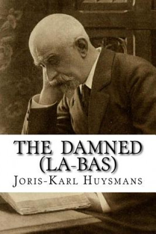 Könyv The Damned (La-bas) Joris Karl Huysmans