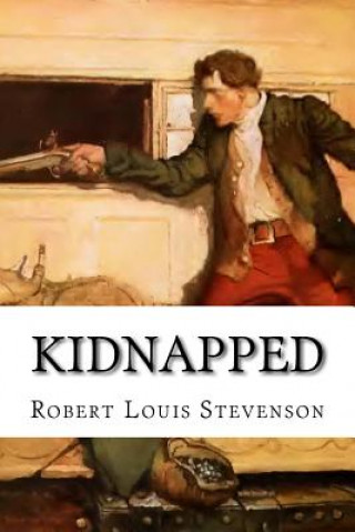 Knjiga Kidnapped Robert Louis Stevenson