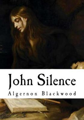 Libro John Silence Algernon Blackwood