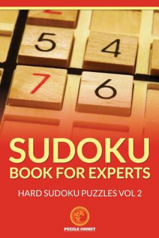 Book Sudoku Book for Experts: Hard Sudoku Puzzles Vol 2 Puzzle Comet