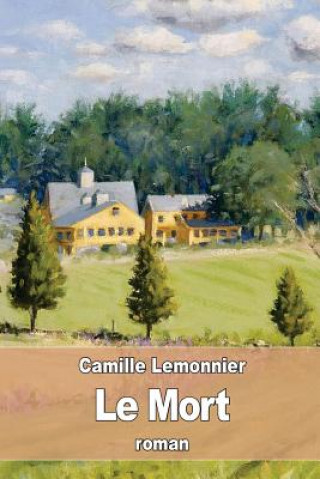 Knjiga Le Mort Camille Lemonnier