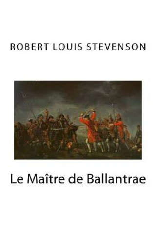 Knjiga Le Maitre de Ballantrae Robert Louis Stevenson