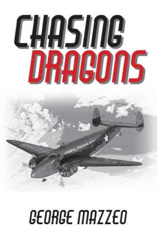 Βιβλίο Chasing Dragons George Mazzeo