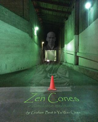 Kniha Zen Cones: a cumulative meditation Graham Best