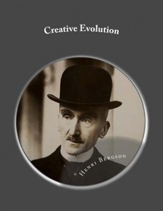 Kniha Creative Evolution Henri Bergson