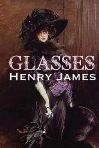 Knjiga Glasses Henry James