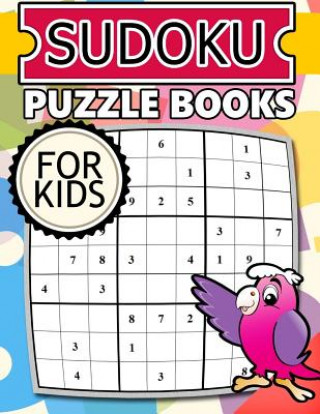 Knjiga Sudoku Puzzle Books for Kids: Solution inside Hunter Puzzle Team