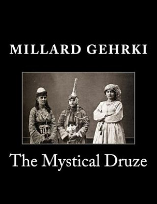 Carte The Mystical Druze Millard Gehrki
