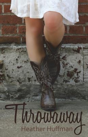 Book Throwaway Heather Huffman