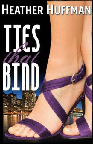 Book Ties That Bind Heather Huffman