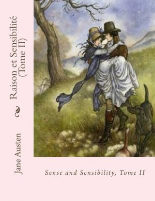 Kniha Raison et Sensibilité (Tome II) Jane Austen