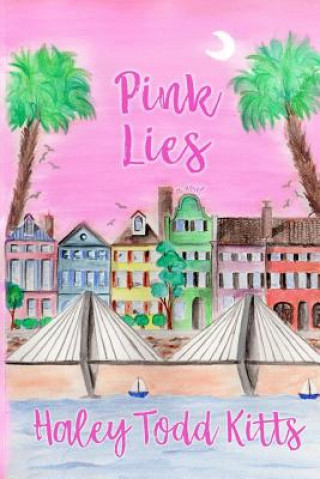 Kniha Pink Lies Haley Todd Kitts