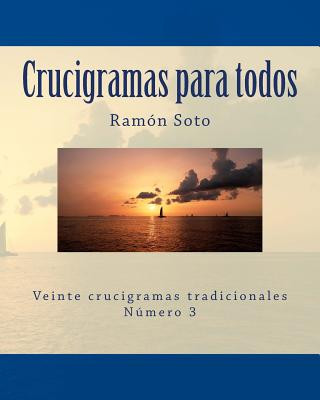 Kniha Crucigramas Para Todos: Veinte Crucigramas Tradicionales Ramon Soto