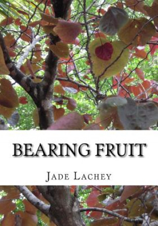 Książka Bearing Fruit Jade Lachey