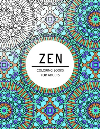 Carte Zen Coloring Books For Adults: Coloring pages for adults Mindfulness Publishing