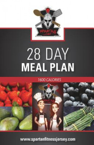 Carte Spartan Chef - 28 Day Meal Plan: Spartan Chef - 28 Day Meal Plan Kellie Blondel