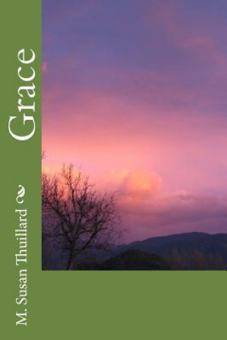 Knjiga Grace M Susan Thuillard
