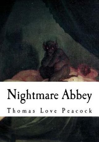 Kniha Nightmare Abbey Thomas Love Peacock