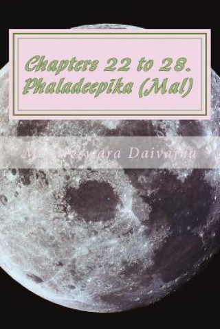 Carte Chapters 22 to 28. Phaladeepika (Mal): Indian Astrology Mantreswara Daivajna