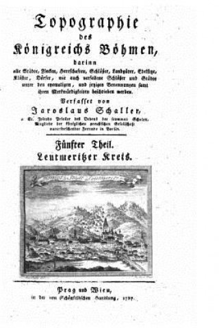 Book Topographie des Königreichs Böhmen Jaroslaus Schaller