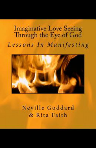 Kniha Imaginative Love Seeing Through the Eye of God Rita Faith
