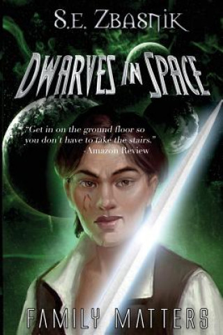 Книга Dwarves in Space 2: Family Matters S E Zbasnik