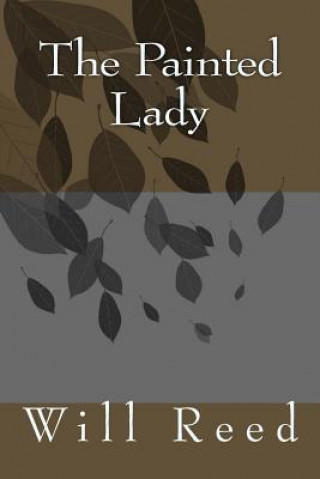 Kniha The Painted Lady Will Reed
