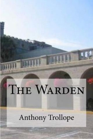 Knjiga The Warden Anthony Trollope