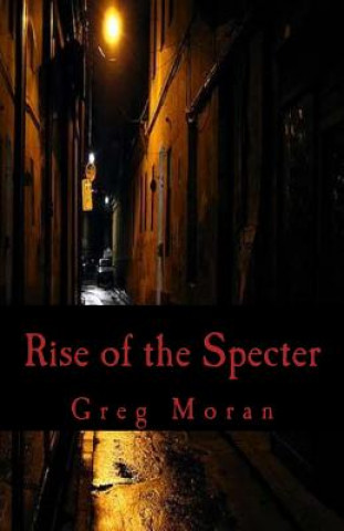 Kniha Rise of the Specter Greg Moran