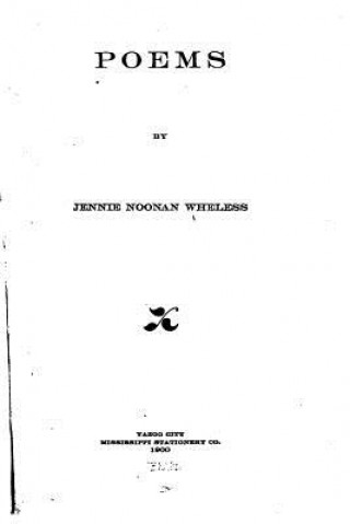 Könyv Poems Jennie Noonan Wheless