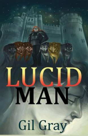 Knjiga Lucid Man Gil Gray