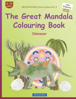 Buch BROCKHAUSEN Colouring Book Vol. 8 - The Great Mandala Colouring Book: Dinosaur Dortje Golldack