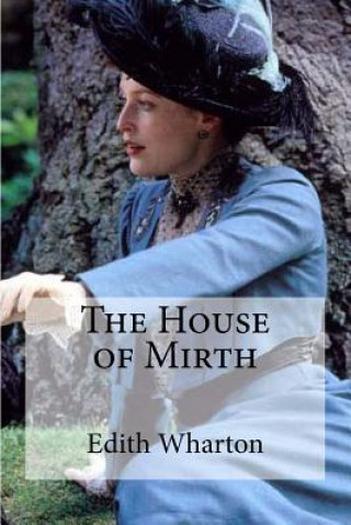 Kniha The House of Mirth Edith Wharton