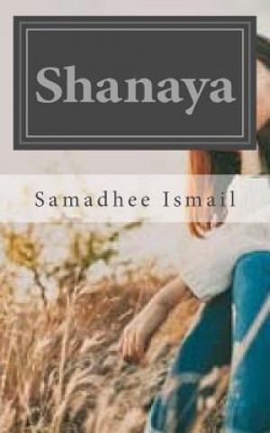 Książka Shanaya Samadhee Ismail