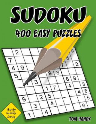 Kniha Sudoku: 400 Easy Puzzles: Handy Sudoku Series Book Tom Handy