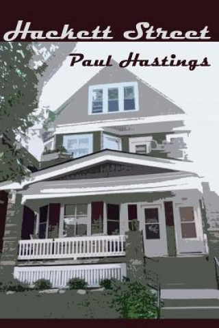 Knjiga Hackett Street Paul Hastings
