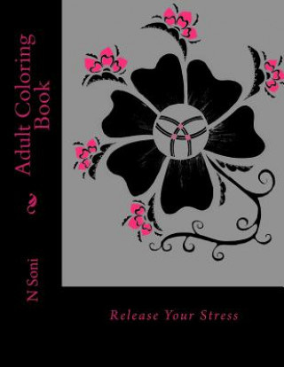 Книга Adult Coloring Book: Stress Relieving Designs N  Soni